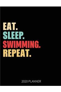 Eat Sleep Swimming Repeat 2020 Planner
