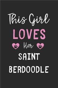 This Girl Loves Her Saint Berdoodle