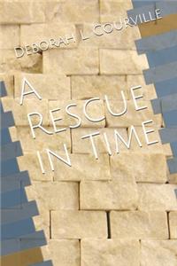 Rescue in Time