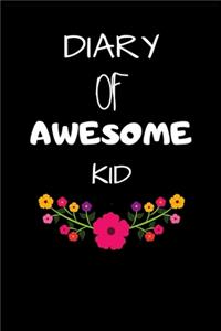 Diary of Awesome Kid