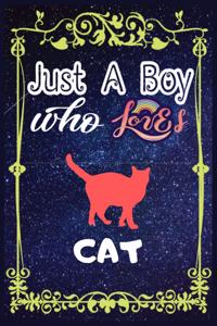 Just A Boy Who Loves Cat