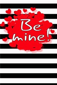 be mine the best romantique gift for lovers on valentine's day to express their love feelings