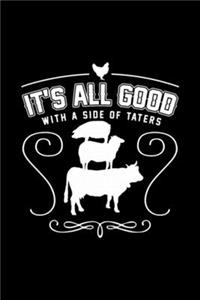 It's All Good with a side of taters