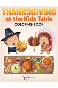Thanksgiving at the Kids' Table Coloring Book