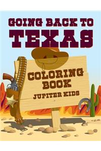 Going Back to Texas Coloring Book