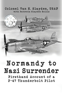 Normandy to Nazi Surrender