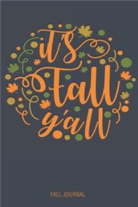 It's Fall Y'all Fall Journal