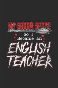 My Broom Broke