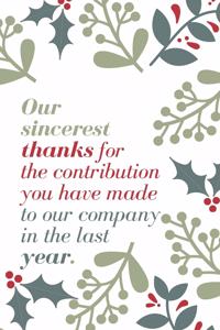 Our sincerest thanks for the contribution you have made to our company.