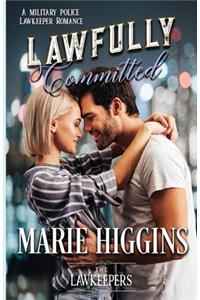 Lawfully Committed