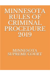 Minnesota Rules of Criminal Procedure 2019