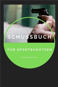 Schussbuch Für Sportschützen