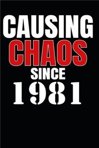 Causing Chaos Since 1981