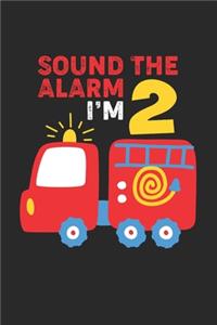Sound The Alarm I'm 2