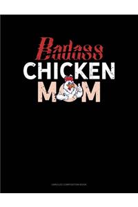 Badass Chicken Mom