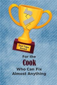 For the Cook Who Can Fix Almost Anything