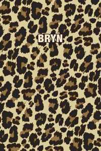 Bryn: Personalized Notebook - Leopard Print Notebook (Animal Pattern). Blank College Ruled (Lined) Journal for Notes, Journaling, Diary Writing. Wildlife 