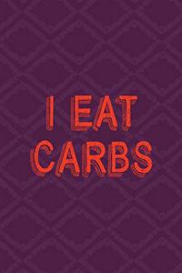 I Eat Carbs