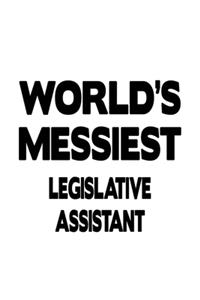 World's Messiest Legislative Assistant