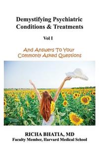 Demystifying Psychiatric Conditions & Treatments
