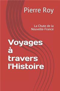 Voyages À Travers l'Histoire