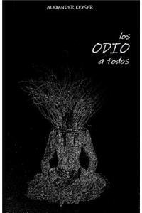 Los Odio a Todos