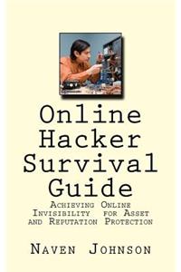 Online Hacker Survival Guide