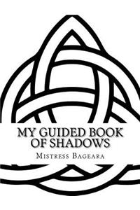 My Guided Book of Shadows