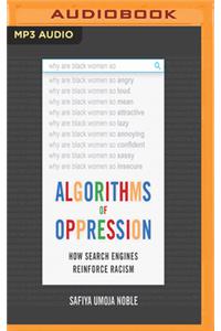 Algorithms of Oppression