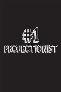 #1 Projectionist