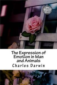 Expression of Emotion in Man and Animals