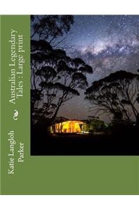 Australian Legendary Tales