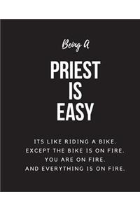 Being Priest A Is Easy