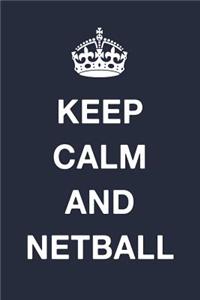 Keep Calm and Netball