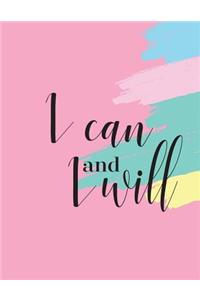 I can and I will