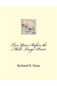 Two Years Before the Mast