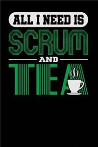 All I Need is Scrum and Tea