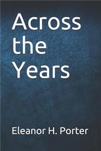 Across the Years
