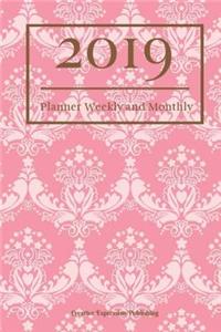 2019 Planner Weekly and Monthly: Weekly Calendar and Notes 2019 Professional Planner 6x9 Task Planner and Organizer