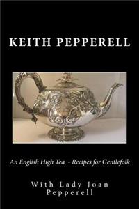 English High Tea - Recipes for Gentlefolk