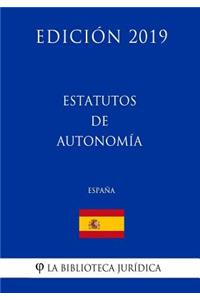 Estatutos de Autonomía (España) (Edición 2019)