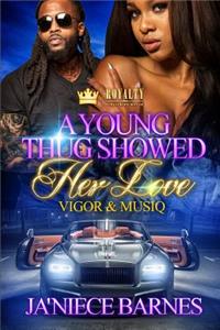 A Young Thug Showed Her Love