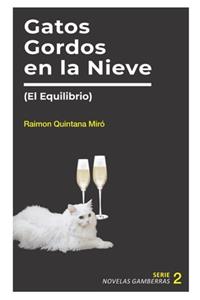Gatos Gordos en la Nieve