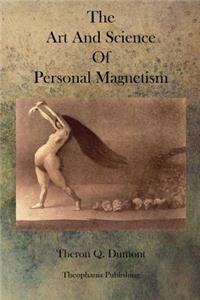 Art and Science of Personal Magnetism