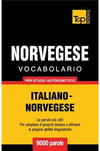Vocabolario Italiano-Norvegese per studio autodidattico - 9000 parole