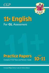 11+ GL English Practice Papers: Ages 10-11 - Pack 1 (with Parents' Guide & Online Edition)