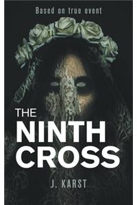 Ninth Cross