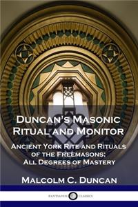 Duncan's Masonic Ritual and Monitor