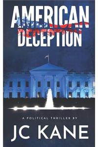 American Deception: A Political Thriller