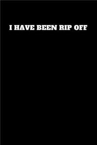 I Have Been Rip Off